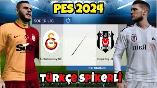 Galatasaray Vs Beşiktaş Pes Football Life 2024 Türkçe Spikerli Simülasyon Maçı