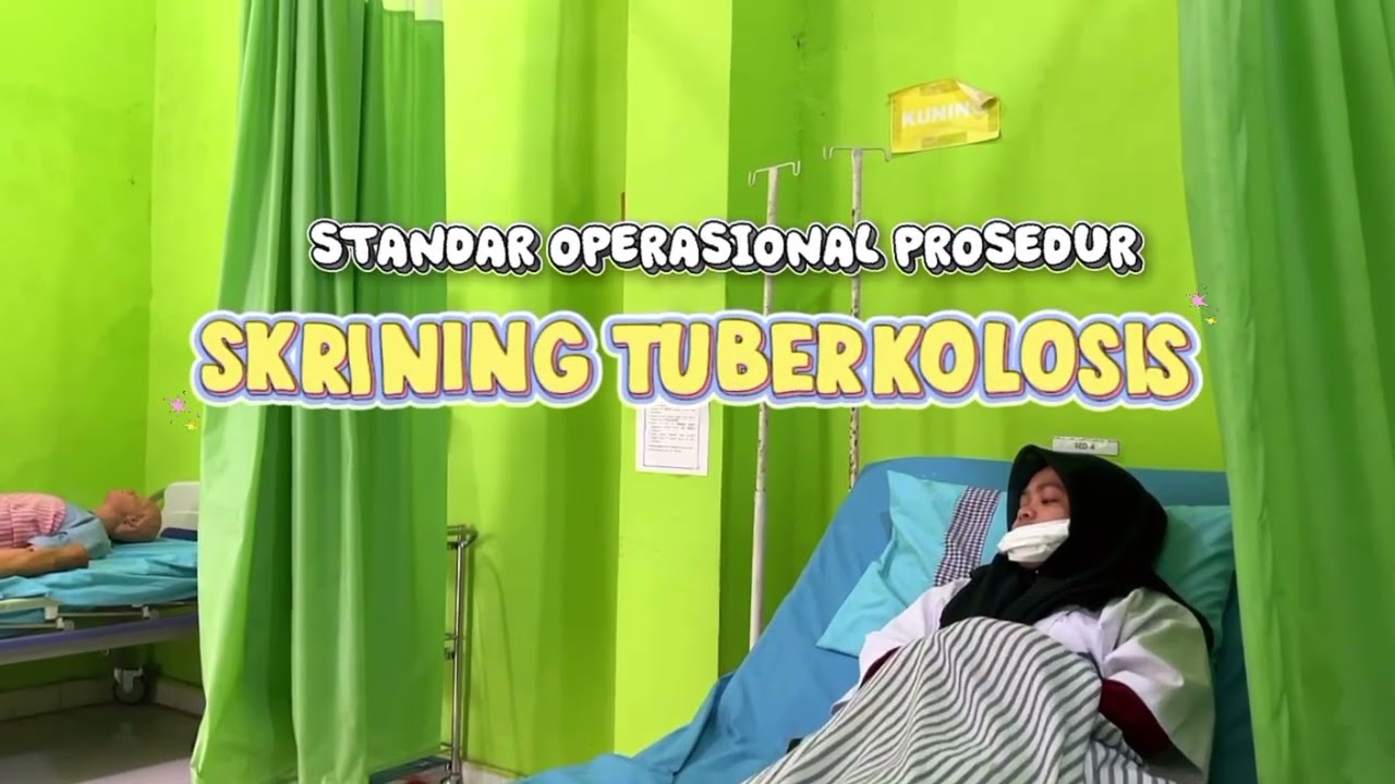 SOP SKRINING TUBERKOLOSIS || PUTRI MALIA SARTIKA SARI WOKAS (105111103024) 