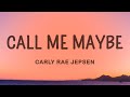 Carly Rae Jepsen - Call Me Maybe (Lyrics)