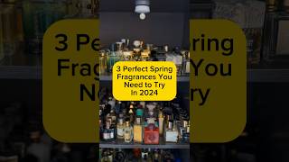 Try These 3 Fragrances BEFORE Spring 2024. You’re Welcome.