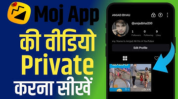 Moj App Me Video Private Kaise Kare | How To Keep VIDEOS Private Moj