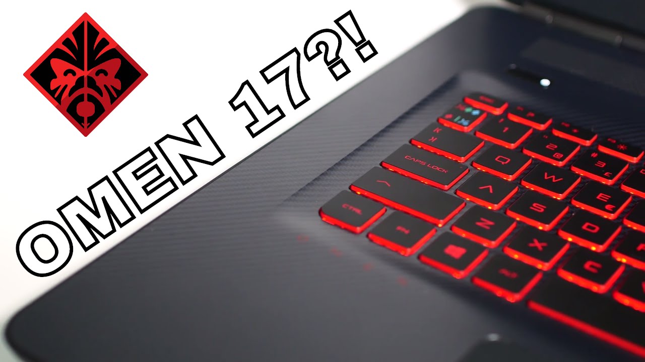 Hp Omen 17 Should You Buy It Youtube