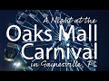 A Night at the Oaks Mall Carnival in Gainesville, FL