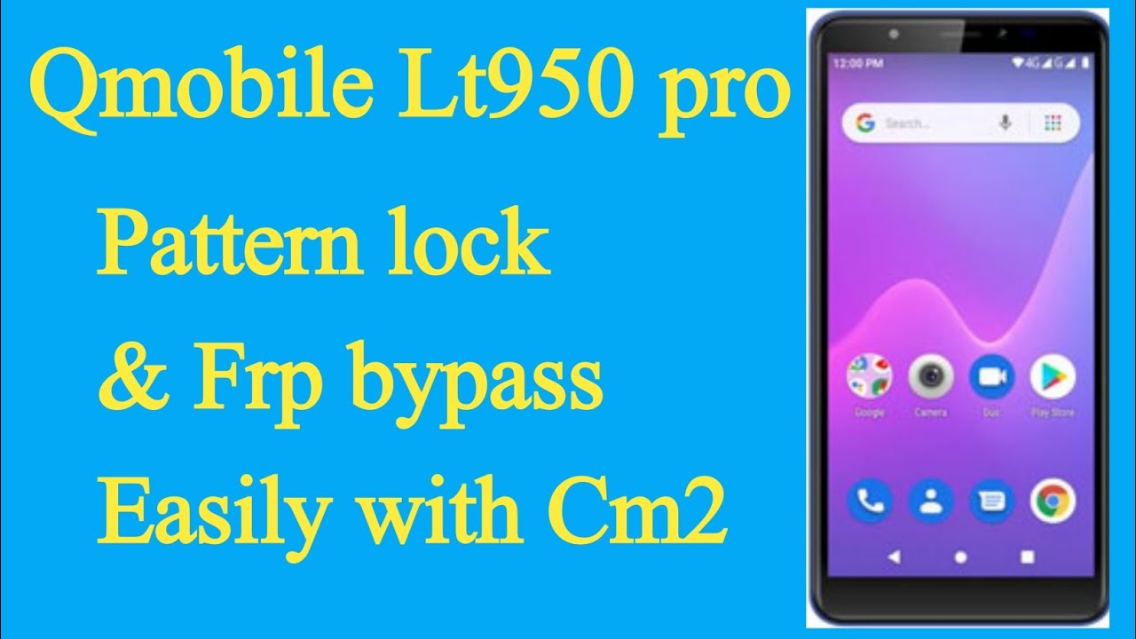 Qmobile lt950 pro pattern lock Cm2 | Qmobile lt950 pro frp bypass cm2