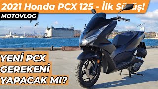 2021 Honda PCX 125 İlk Sürüş İnceleme - Neler Değişti?