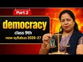 Democracy Part 2 | Class 9 Civics | New Syllabus 2026-27 | Full Explanation #pw #nexttoppers