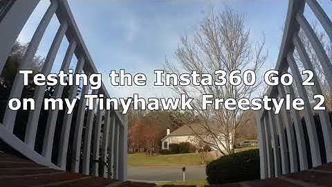 Testing Insta360 Go2 on my Tinyhawk Freestyle 2