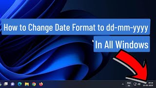 How to Change Date Format to dd-mm-yyyy In Windows 11/10/8/7
