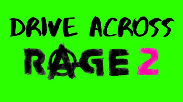 HOW BIG IS THE MAP in Rage 2? Drive Across the Map