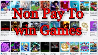 Non-Pay To Win Games screenshot 2