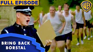 Can 1930s Discipline Reform Today’s Young Offenders? | Season 1 Episode 1 | Bring Back Borstal