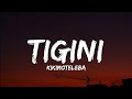Kikimoteleba - Tigini (lyrics)