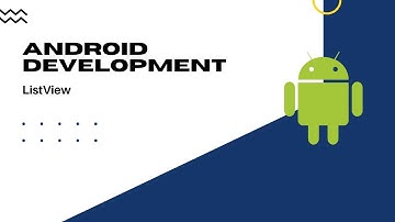 Android Development Series | ListView