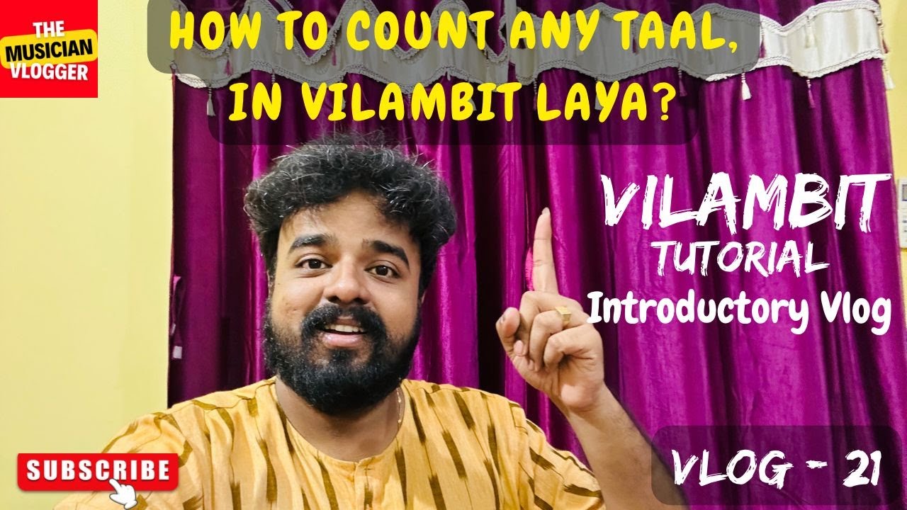 vlog-21-vilambit-laya-counting-tutorial-introductory-vlog-how