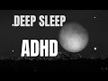 ADHD Sleep Music &amp; Brown Noise for Deep Focus 🌙 3 Hours Calm Ambient for Sleep
