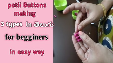 Potli Buttons making video in Telugu