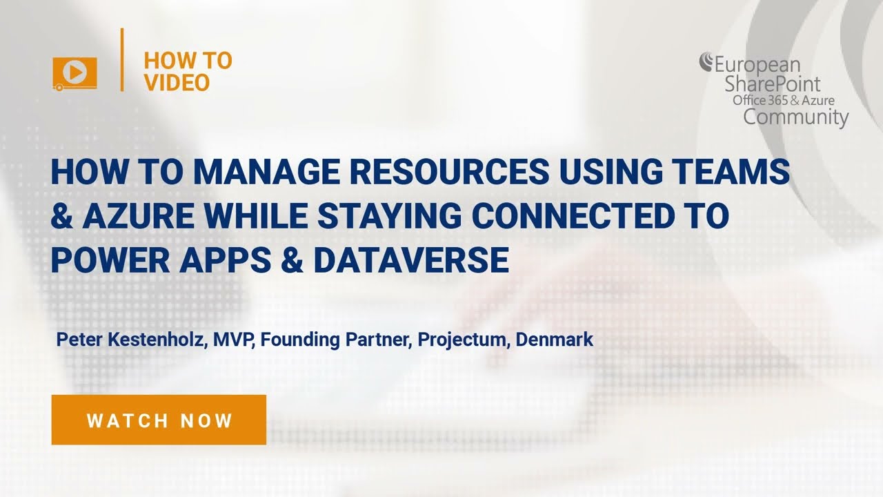How To Manage Resources Using Teams and Azure While Staying Connected to Power Apps