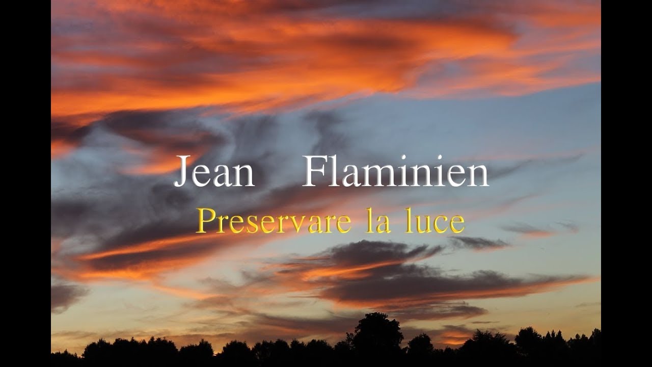 Jean Flaminien - Preservare la luce video editing software free