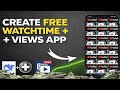 Create Your Own YouTube WatchTime & Views App | No Coding Required | Full Tutorial 2026
