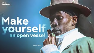 โTry Everyday to Make Yourself Clean Enough to be an Open Vesselโ | Motivating Wisdom