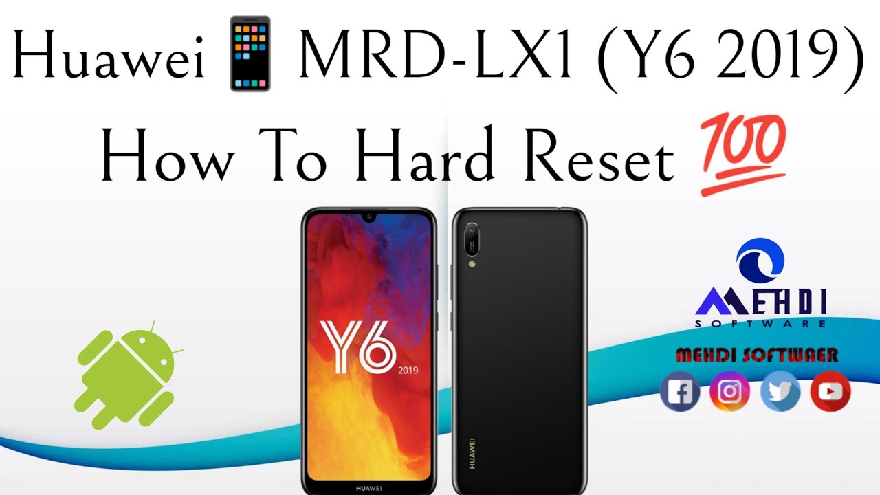 Huawei📱MRDLX1 (Y6 2019) How To Hard Reset💯طريقة عمل الفورمات وإعادة