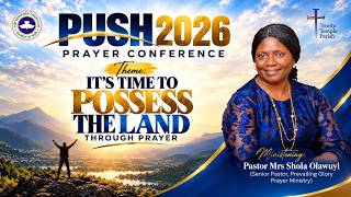 RCCG TRINITY TEMPLE PARISH -PUSH 2026 PRAYER CONFERENCE
