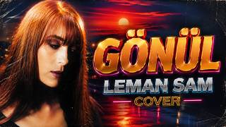 Leman - Sam Gönül (Cover)