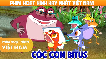 Cóc Con Bitus - Bài Học Về Sự Kiêu Ngạo | Phim Hoạt Hình Việt Nam Hay Nhất