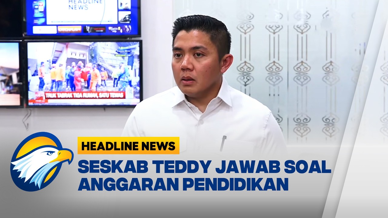 [HEADLINE NEWS, 27/02] Seskab Teddy Jawab Soal Anggaran Pendidikan