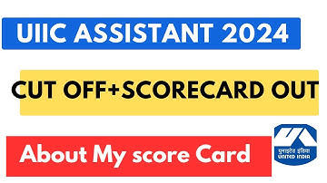 My Scorecard of UIIC Assistant Exam
