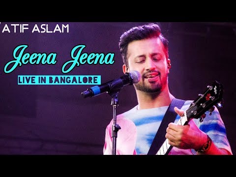 Jeena Jeena Atif Aslam Live | Bangalore 2015