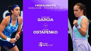 Caroline Garcia vs. Jelena Ostapenko | 2024 Adelaide Round of 16 | WTA Match Highlights