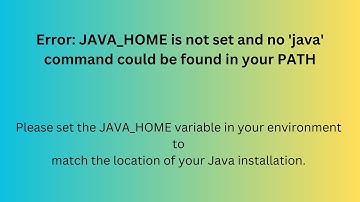Error: JAVA_HOME is not set and no 