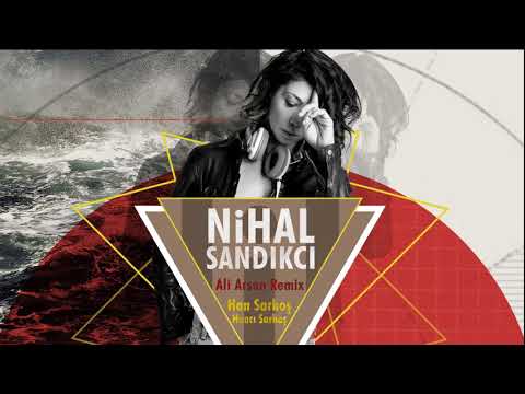 Nihal Sandıkcı - Han Sarhoş / Ali Arsan Remix [ © ARDA Müzik ]