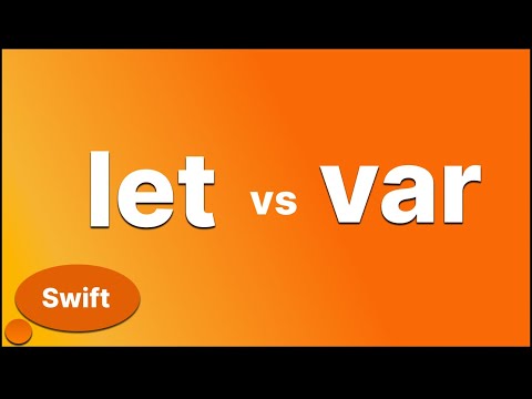 let vs var in Swift iOS