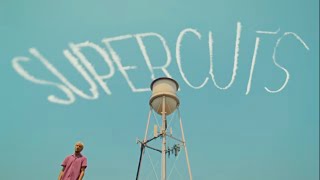 supercuts (Official Video \/ Clean Edit) - Jeremy Zucker