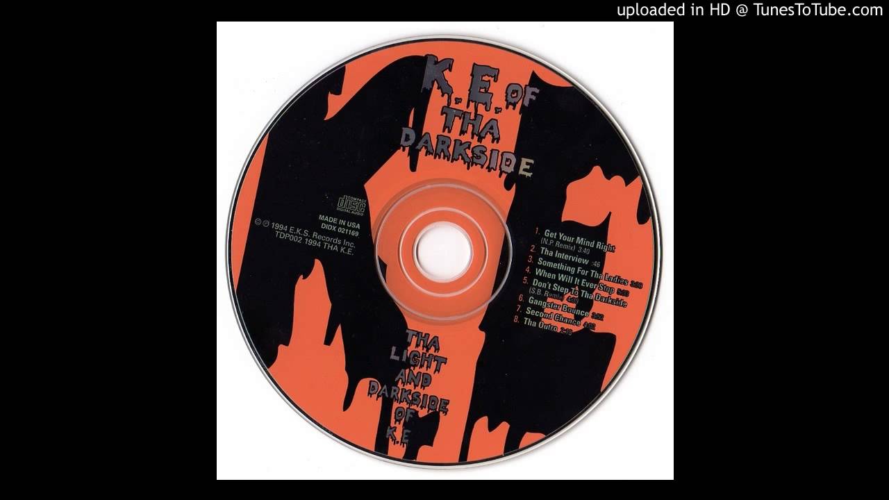 K.E. Of Tha Darkside / Tha Light And Darkside Of K.E. | My Life -I