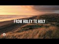 From holey to holy  audio reading  our daily bread devotional  june 1 2024