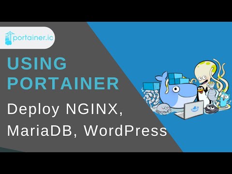 Using Portainer to Deploy Nginx, WordPress and MariaDB (Part 2)