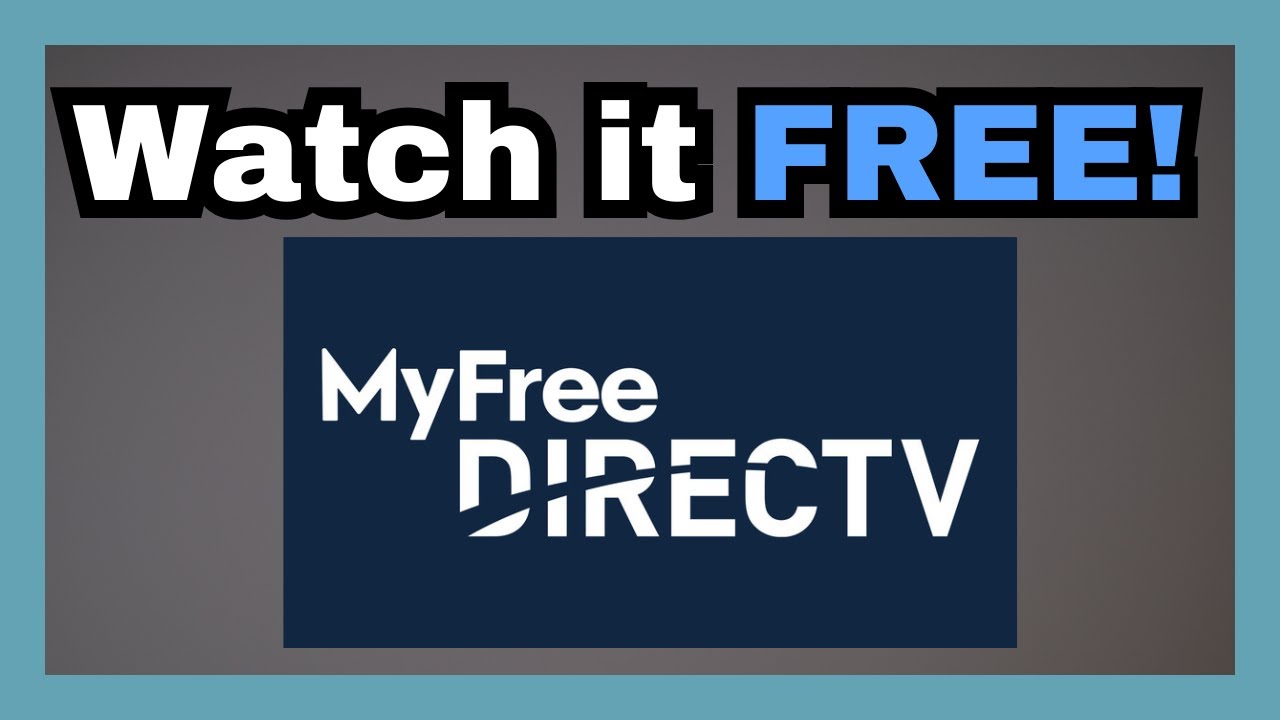 MyFree DirecTV: A Look at DirecTV's Free Plan