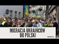 Migracja Ukraińców do Polski