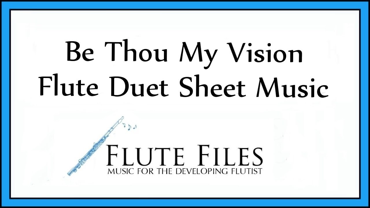 Be Thou My Vision Flute Duet YouTube