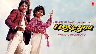 I Love You (1985) Movie All Songs | Usha Khanna | Yogesh | Prashant, Tanuja, Beena, Reema Lagoo