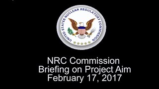 NRC Commission Briefing on Project Aim- February 17, 2017 screenshot 4