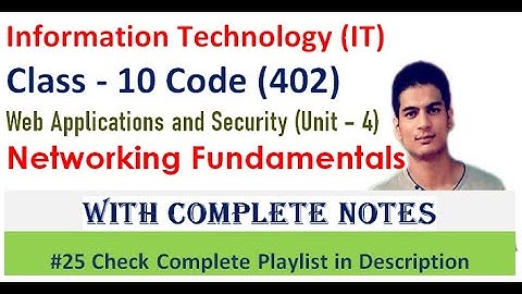 Web Application and Security | Class 10 IT | Networking Fundamentals | Complete Notes | Code- 402