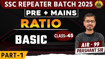 SSC Repeater Batch 2025| Ratio & Proportion | Class-1 | Prashant Sir | Prashant Maths ||