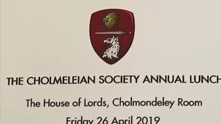 Cholmeleian Lunch at House of Lords 26th April 2019