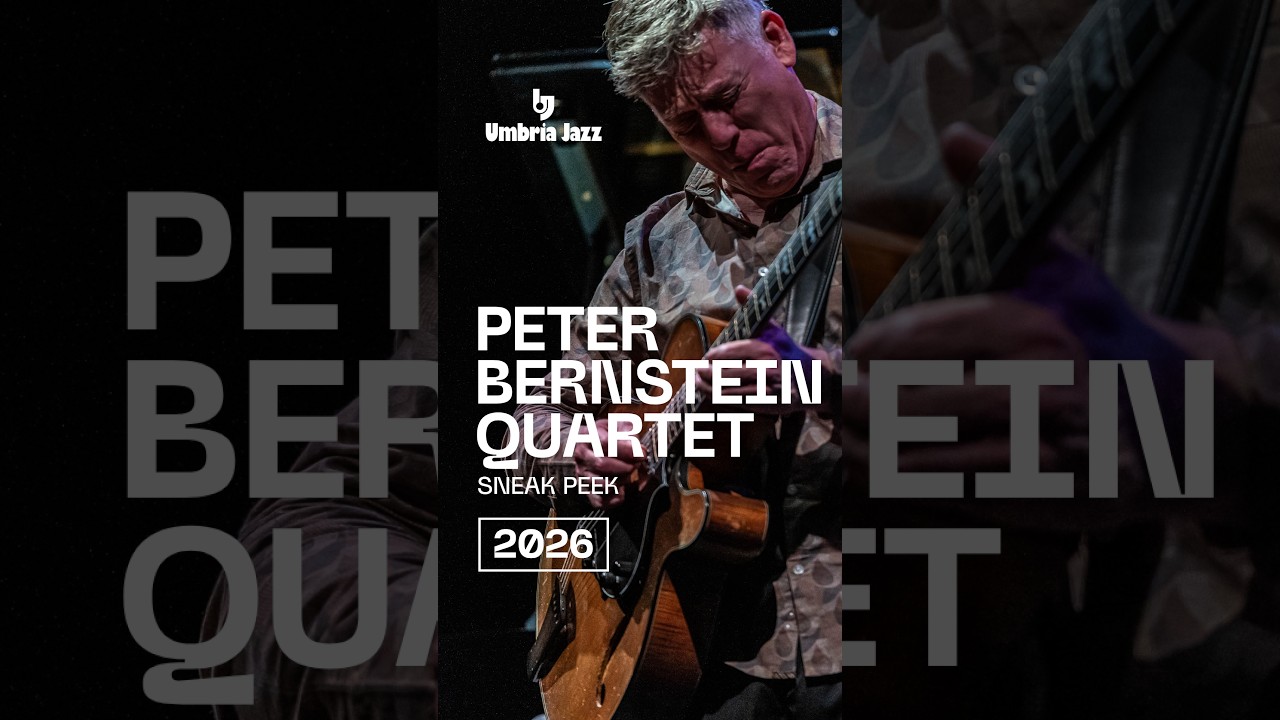 PETER BERNSTEIN QUARTET - Sneak Peek | Umbria Jazz 2026