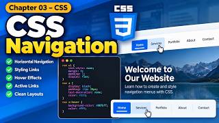 CSS Navigation Tutorial | Horizontal Menus, Link Styling & Hover Effects | Chapter 03