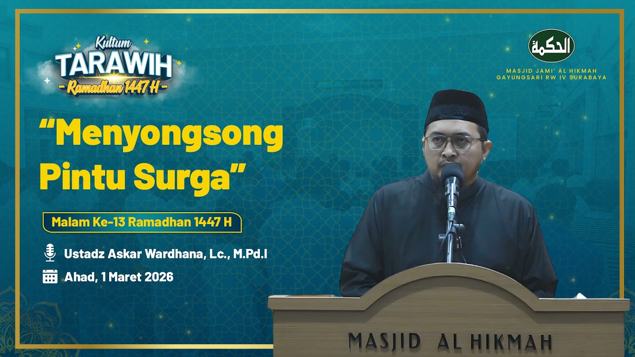 Menyongsong Pintu Surga - Ustadz Askar Wardhana, Lc., M.Pd.I